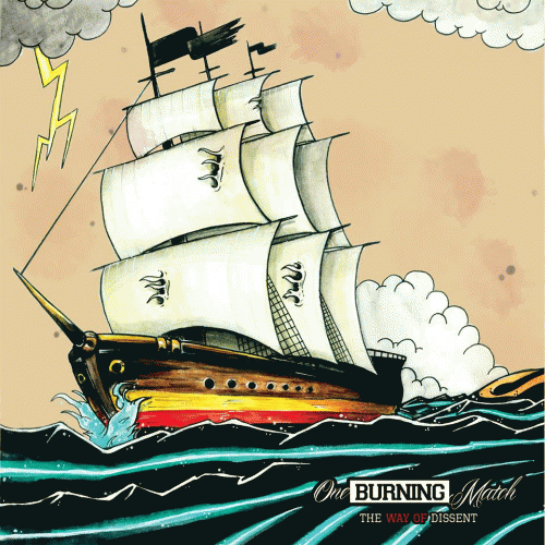 One Burning Match : The Way of Dissent